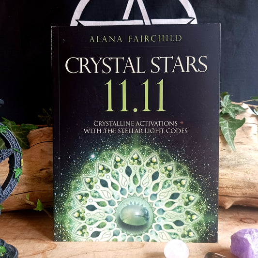 Crystal Stars 11.11 | Alana Fairchild